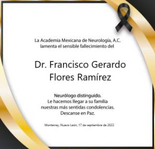 En Memoria: Dr. Francisco Gerardo Flores Ramírez